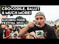 BIGGEST FOOD FESTIVAL IN BORNEO | Kuching Food Festival 2022