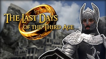 The Last Days of the Third Age: Mount & Blade