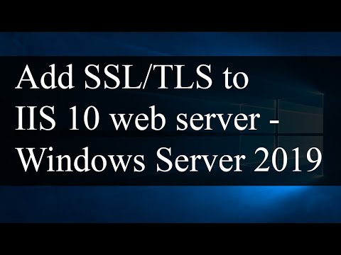 How to add SSL/TLS certificate to IIS web server | Windows Server 2019