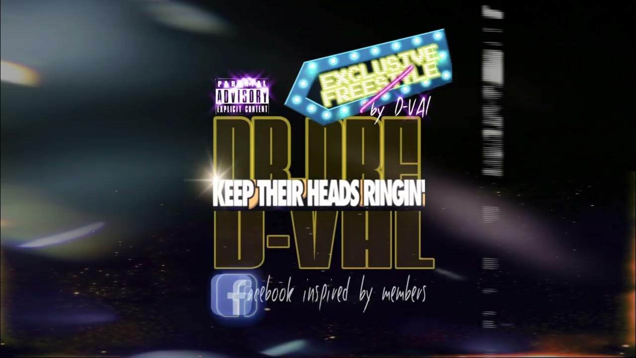 DVAL*EXCLUSIVE *FREESTYLE* DR.DRE (.. ring ding dong..) YouTube