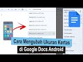 Cara Mudah Mengubah Ukuran Kertas di Google Docs Android • #SimpleNewsVideo