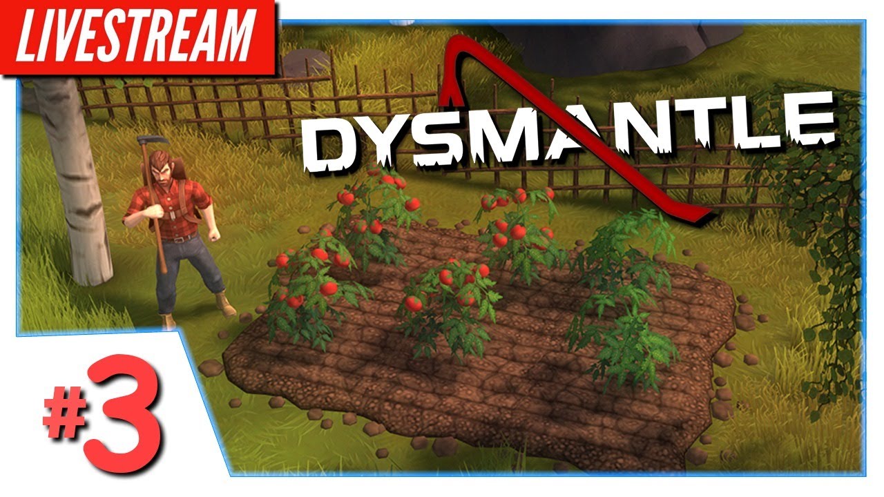 เกม ปุก ผัก  2022  LIVE - DYSMANTLE #3 - นี่คือเกมปลูกผัก