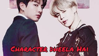 Jikook Fmv Character Dheela Hai Ready