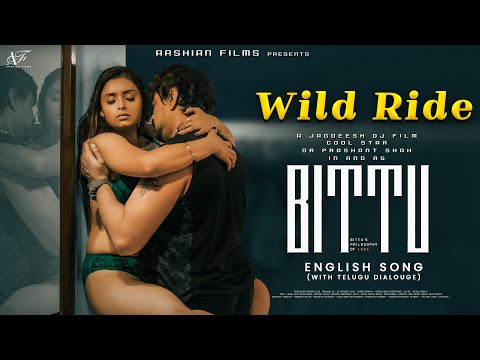 Wild Ride | Telugu Song | Music Video | Bittu Web Series | Stevie x Isaac Philip | Dr Prashant Shah