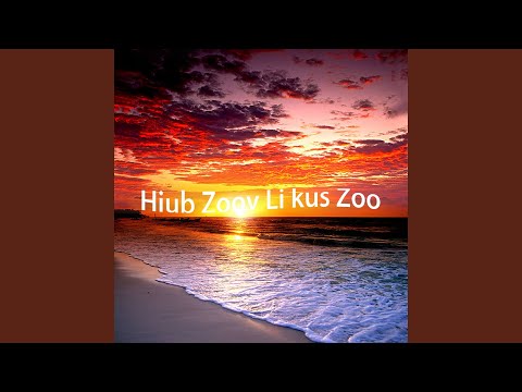 Hiub Zoov Li Kus Zoo