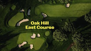 The Architecture of Oak Hill East (2023 PGA Championship Host)
