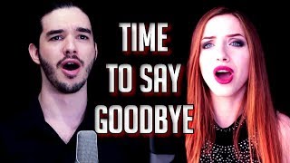 &quot;Time To Say Goodbye&quot; - ANDREA BOCELLi &amp; SARAH BRIGHTMAN cover | Feat. Rehn Stillnight