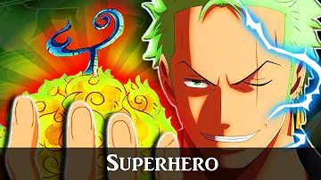 One Piece「 AMV 」- Superhero ᴴᴰ | Zoro Tribute