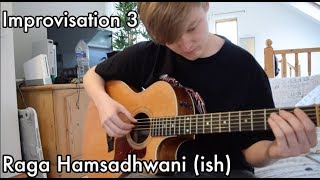 Improvisation 3 - Fingerstyle in Raga Hamsadhwani (ish) & E major
