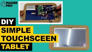 DIY Simple Touchscreen Tablet for Under 60$