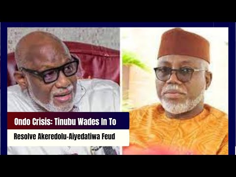 Ondo Crisis: Tinubu Wades In To Resolve Akeredolu-Aiyedatiwa Feud