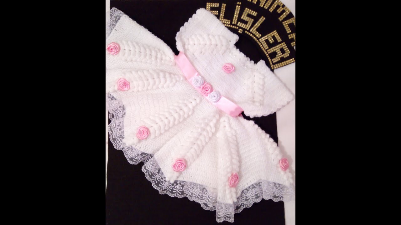 Çok güzel bebek elbisesi yapılışı 2. Bölüm YouTube