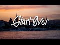 Zach Zoya Start Over Lyrics 