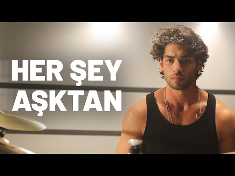 Her Şey Aşktan - Tek Parça Film (Yerli Film)