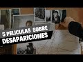 Las 5 Mejores Películas donde Desaparecen Personas! 🎬🔍