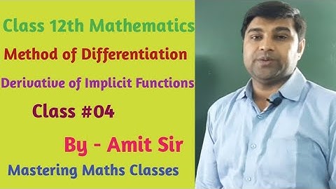 Differentiation/Derivative Derivative of Implicit Function/Class 12th Maths/ #Class 04