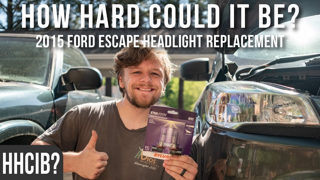 How Hard Could It Be? | 2015 Ford Escape Headlight Replacement - YouTube