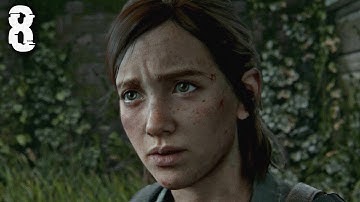 THE LAST OF US 2 WALKTHROUGH GAMEPLAY - PART 8 - HILLCREST!
