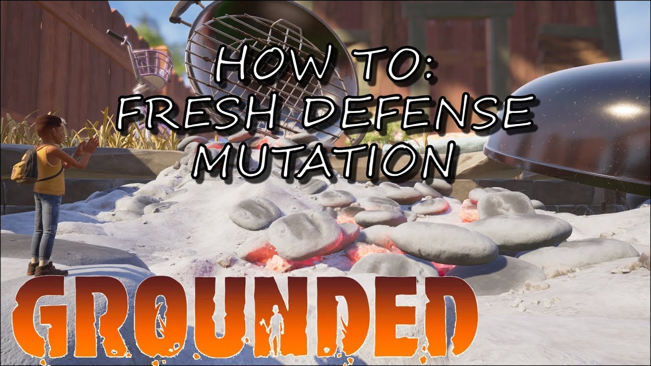 Grounded How to get Fresh Defense mutation YouTube