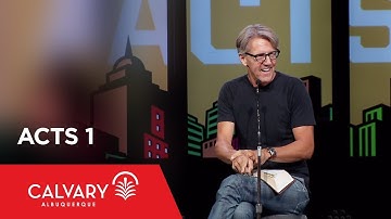 Acts 1 - Skip Heitzig