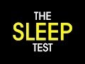 The Sleep Test