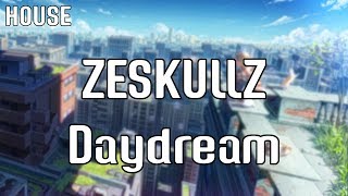 ZESKULLZ - Daydream