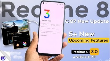 Realme 8 realme UI 3.0 New Stable Update C.07 | realme 8 C.07 Update Features & Bugs | Android 12 ⚡⚡