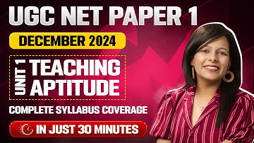 Complete Teaching Aptitude in 1 Class | One Shot Marathon of UGC NET Paper 1 December 2024