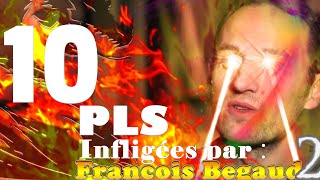 10 PLS infligées par : François Begaud2