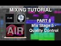 M1 Logic Pro Mixing Tutorial Part 8 - Mix Stage 5: Reference Tracks and Quality Control