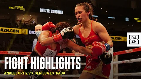 HIGHLIGHTS | Anabel Ortiz vs. Seniesa Estrada