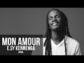 Mon Amour E Sy Kennenga CVSL mp3