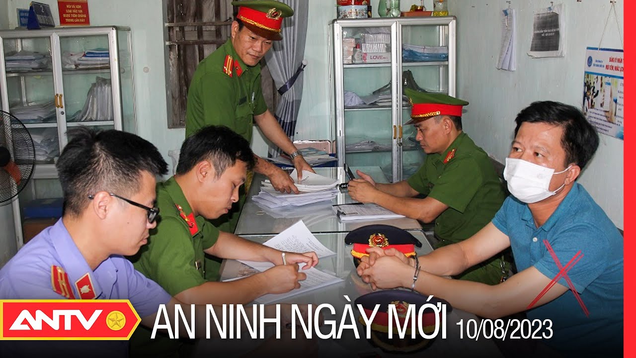 An ninh ngày mới ngày 10/8: Bắt khẩn nguyên Trạm trưởng Trạm Y tế phường Đồng Văn trục lợi bảo hiểm