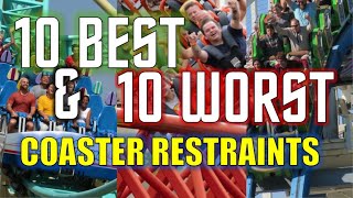 The 10 BEST & 10 WORST Coaster Restraints