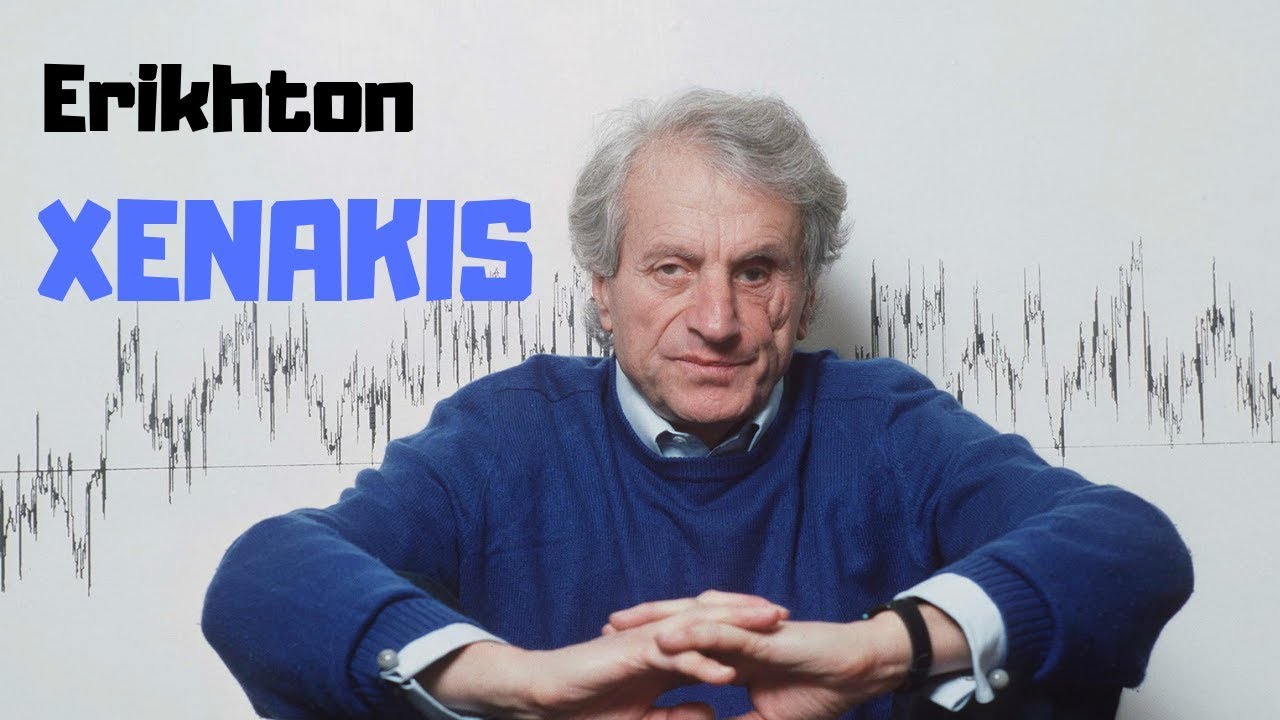 Iannis Xenakis - Erikhton (1974)
