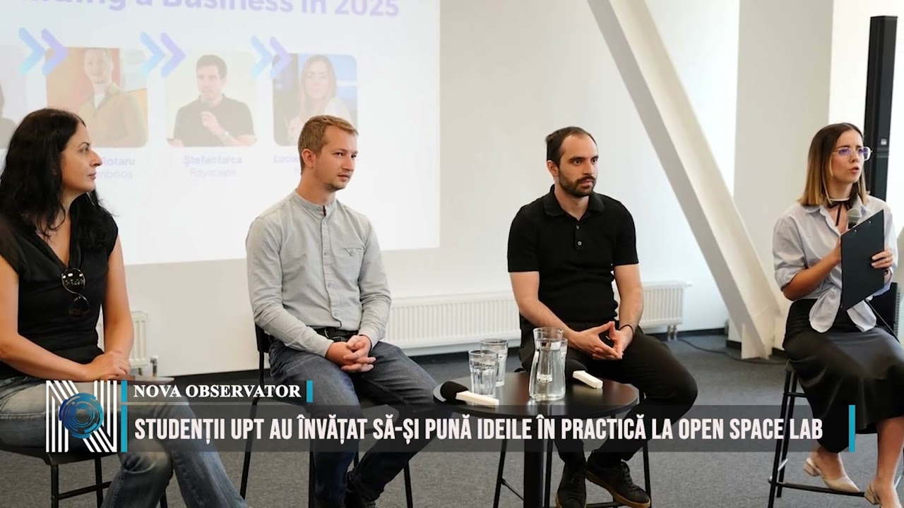 Studenții UPT au învățat să-și pună ideile în practică la Open Space Lab