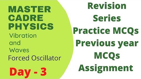 Vibration and Waves l Master Cadre Physics l Tgt Physics l Pgt Physics l MSc Physics Entrance Exam