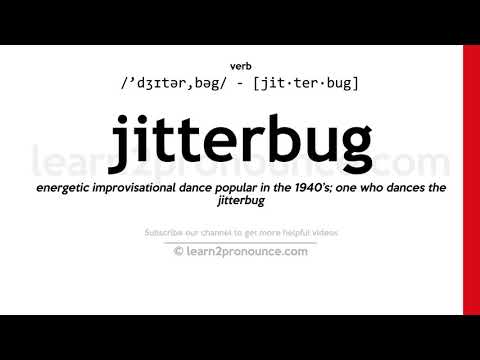 Video: Wat is die betekenis van jitterbugged?