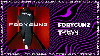 Forygunz - Tyson