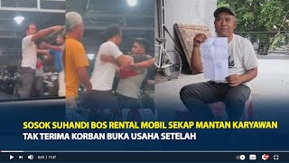 Sosok Suhandi Bos Rental Mobil Sekap Mantan Karyawan di Priok, Tak Terima Korban Buka Usaha Setelah