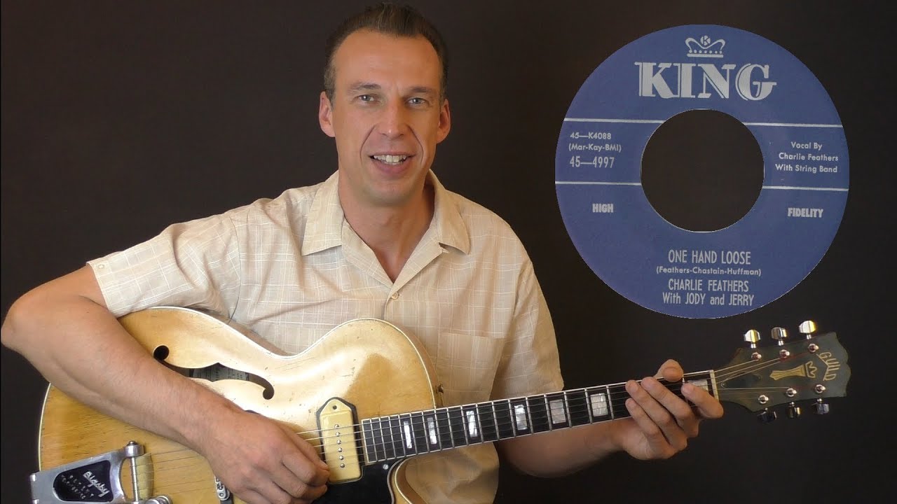 Rockabilly Guitar Lesson - One Hand Loose By Charlie Feathers