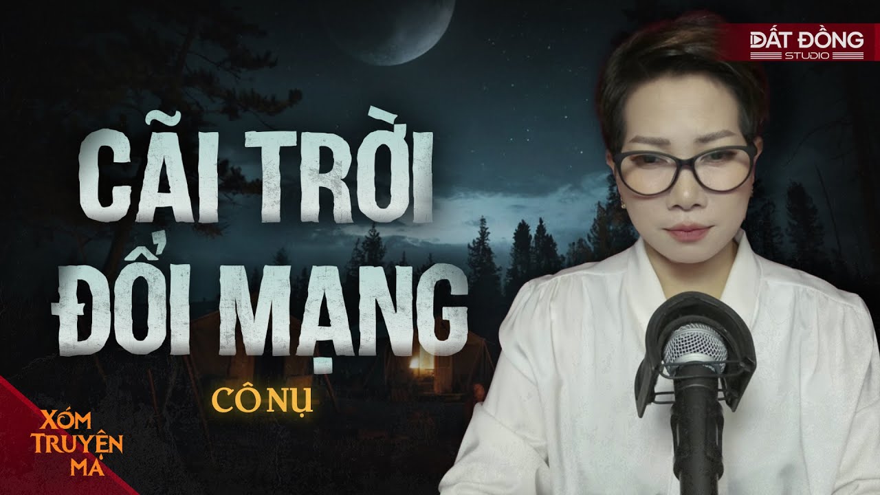 CÃI TRỜI ĐỔI MẠNG - Thầy pháp tà thuật ghen tị sự giàu sang của bạn | XÓM TRUYỆN MA