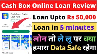 Cash Box Online loan app review l Cash Box loan real or fake l Fast loan l New loan apps 2023 today screenshot 4