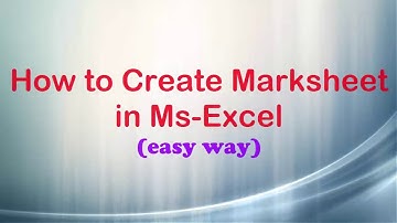 How to Create Marksheet in Ms-Excel(easy way)II(Part-6)Based on Biman Barua Sir