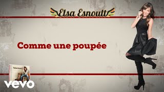 Miniatura de "Elsa Esnoult - Elsa Esnoult - Comme une poupée [Video Lyrics]"