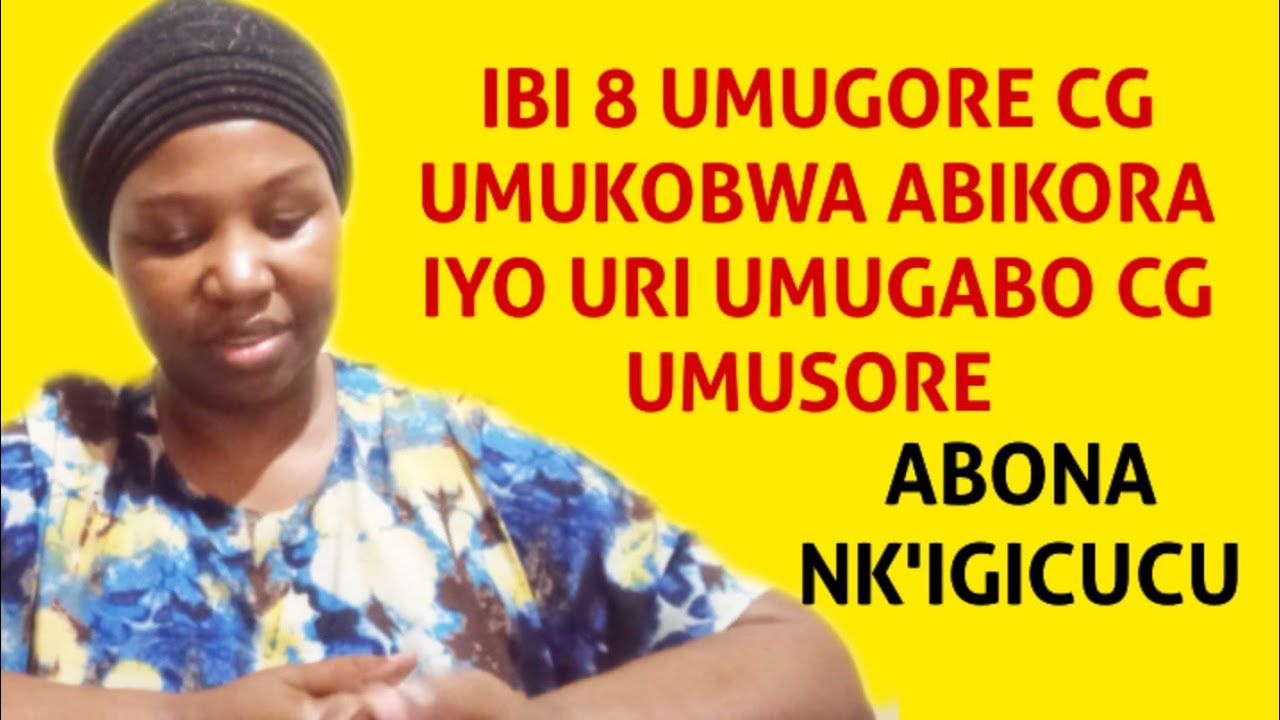 IBIMENYETSO 8 BYEREKANA KO UMUGORE/UMUKOBWA AGUFATA NK'IGICUCU|| BAGABO/BASORE MUKANGUKE MUDAHOMBA 2