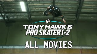 Tony Hawk's Pro Skater 1+2 - All Movies