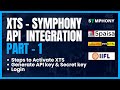XTS - Symphony API Integration | Part - 1 | Python | 5paisa | IIFL | Motilal