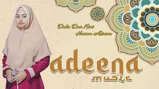 #Hastina #Adeena Qasidah Dulu dan Kini - Hamna Adeena