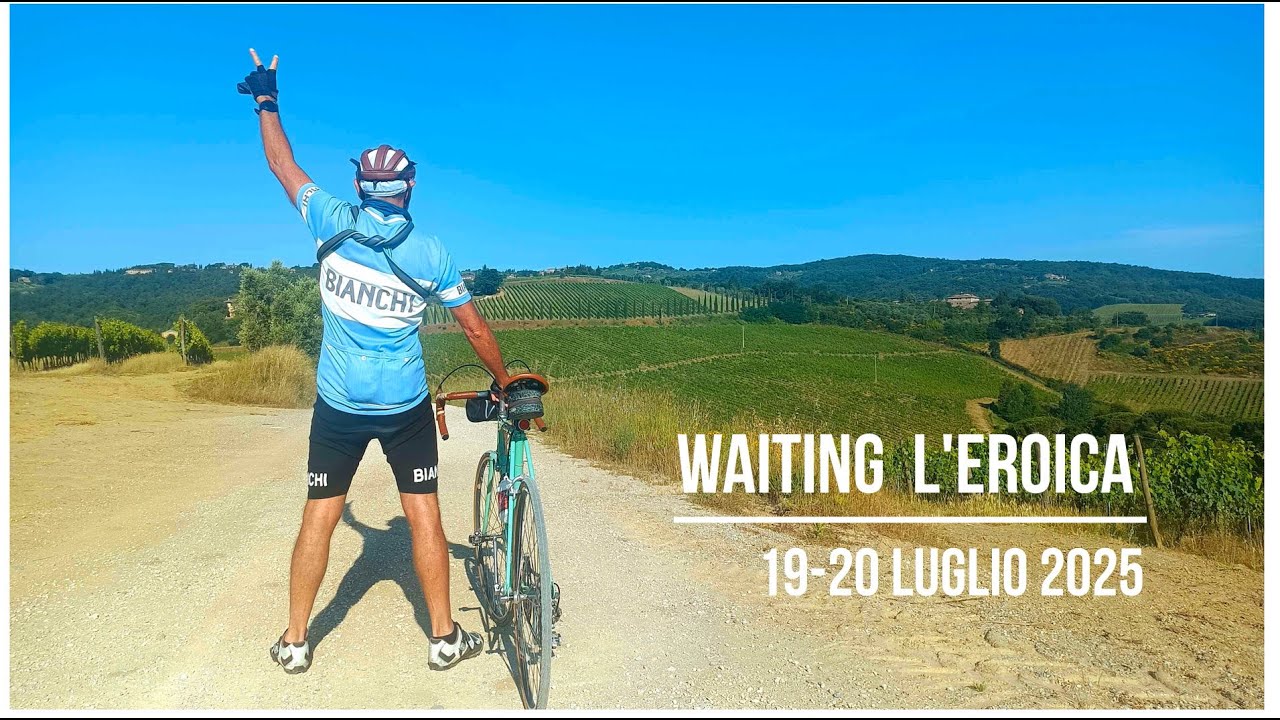 WAITING L'EROICA luglio 2025